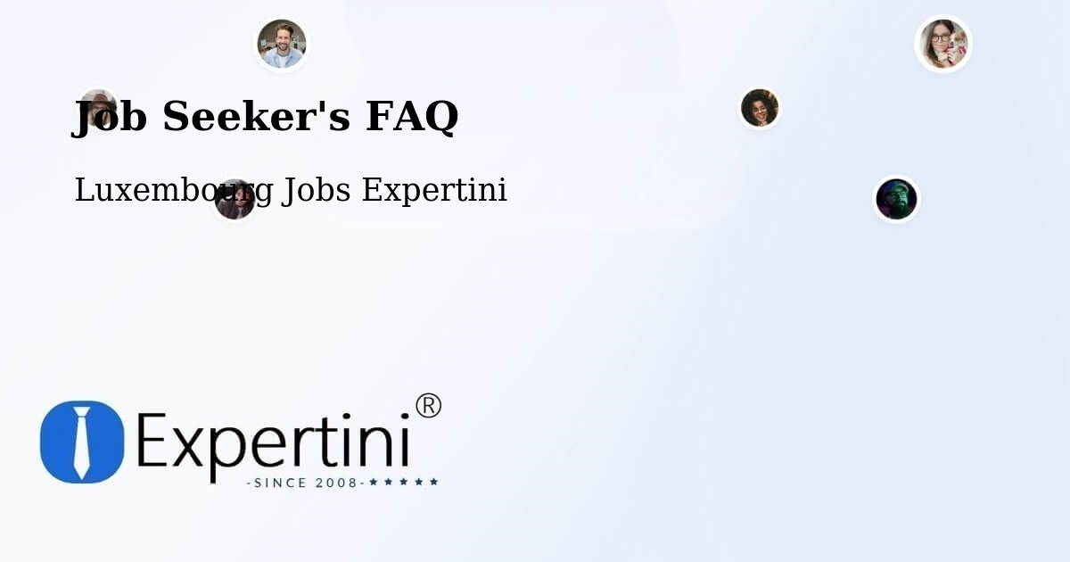 Job Seeker FAQ – Biwer - Luxembourg Jobs Expertini