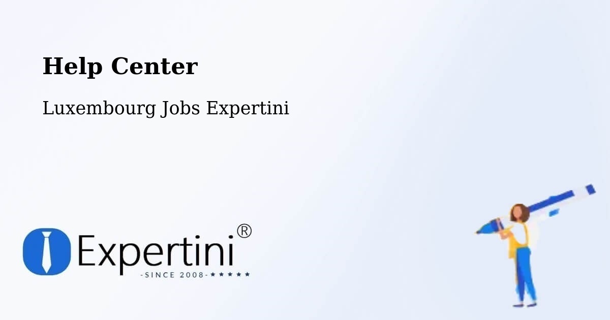 Help Center – Biwer - Luxembourg Jobs Expertini