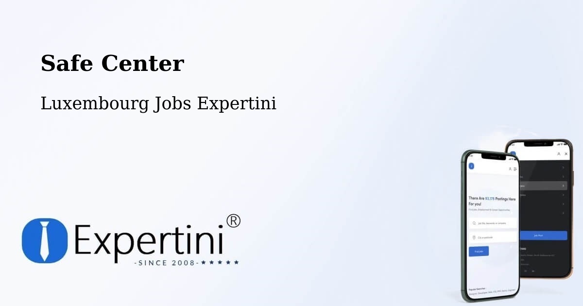 Safety Center – Biwer - Luxembourg Jobs Expertini